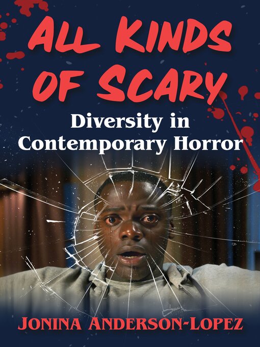 Title details for All Kinds of Scary by Jonina Anderson-Lopez - Available